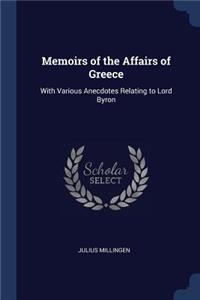 Memoirs of the Affairs of Greece