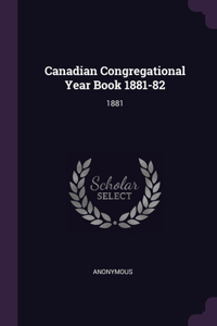 Canadian Congregational Year Book 1881-82
