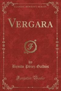 Vergara (Classic Reprint)