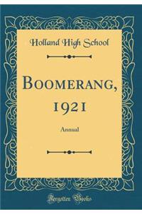 Boomerang, 1921: Annual (Classic Reprint)