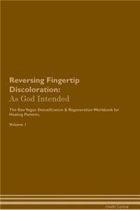 Reversing Fingertip Discoloration