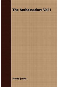 The Ambassadors Vol I