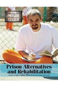 Prison Alternatives& Rehabilitation