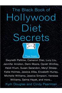 The Black Book of Hollywood Diet Secrets