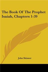 Book Of The Prophet Isaiah, Chapters 1-39