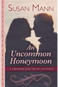 Uncommon Honeymoon