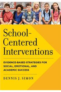 School-Centered Interventions
