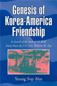 Genesis of Korea-America Friendship