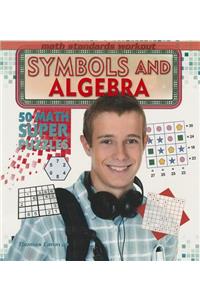 Symbols and Algebra