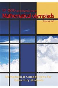 15 000 problems from Mathematical Olympiads book 10