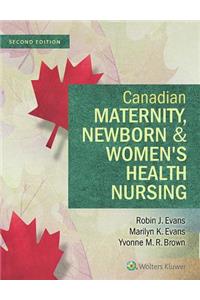 Canadian Maternity, Newborn & Women's Health Nursing