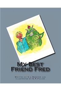My Best Friend Fred
