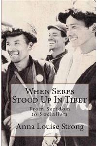 When Serfs Stood Up in Tibet