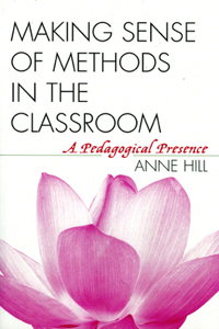 Making Sense of Methods in the Classroom