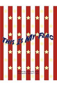 This Is My Flag