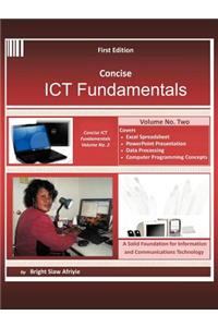 Concise Ict Fundamentals Volume Two