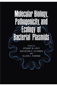 Molecular Biology, Pathogenicity, and Ecology of Bacterial Plasmids