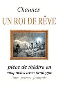 Un roi de rêve