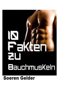 10 Fakten zu Bauchmuskeln