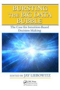 Bursting the Big Data Bubble