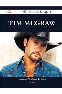 Tim McGraw 91 Success Facts - Everything You Need to Know about Tim McGraw