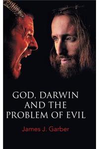 God, Darwin, and the Problem of Evil