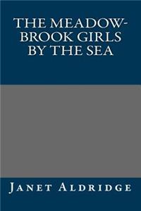 The Meadow-Brook Girls by the Sea