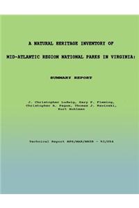 A Natural Heritage Inventory of Mid-Atlantic Region National Parks in Virginia