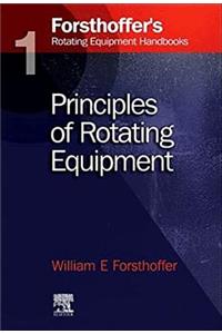 1. Forsthoffer's Rotating Equipment Handbooks