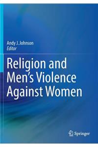 Religion and Men's Violence Against Women