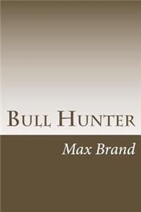 Bull Hunter