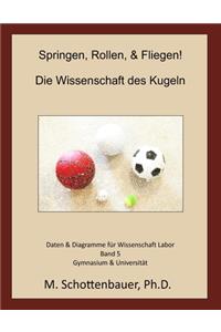 Springen, Rollen, & Fliegen