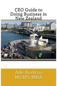 CEO Guide to Doing Business in New Zealand