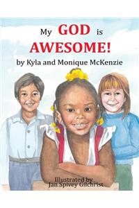 My God is Awesome!
