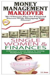 Money Management Makeover & Single Women & Finance
