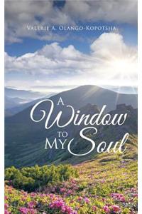 Window to My Soul