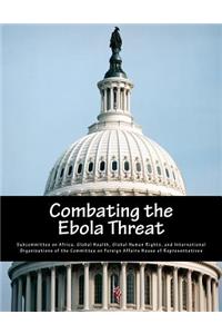 Combating the Ebola Threat