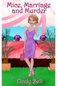 Mice, Marriage and Murder