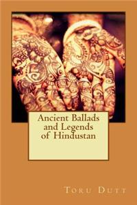 Ancient Ballads and Legends of Hindustan