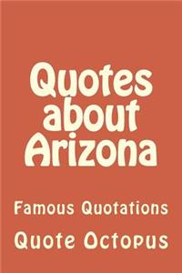 Quotes about Arizona