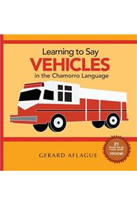 Learning to Say Vehicles in the Chamorro Language