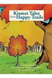 Kismet Tales from Happy Trails