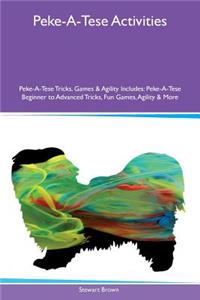 Peke-A-Tese Activities Peke-A-Tese Tricks, Games & Agility Includes