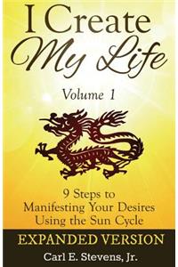 I Create My Life - Volume 1