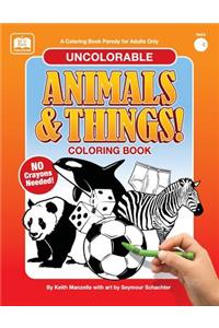 Uncolorable Animals & Things!