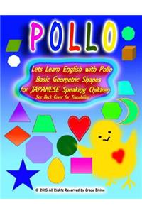 Lets Learn English with Pollo Basic Geometric Shapes for Japanese Speaking Children See Back Cover for Translation