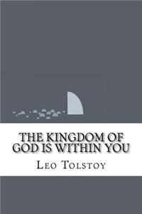 The Kingdom of God Is Within You