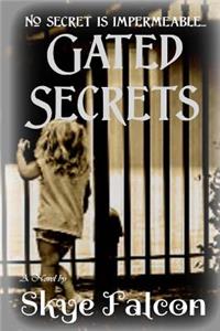 Gated Secrets