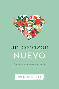 Un nuevo corazón