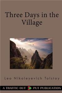 Three Days in the Village